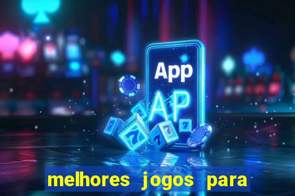 melhores jogos para ganhar dinheiro na internet